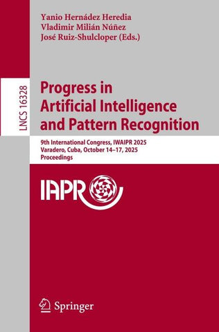 Progress in Artificial Intelligence and Pattern Recognition