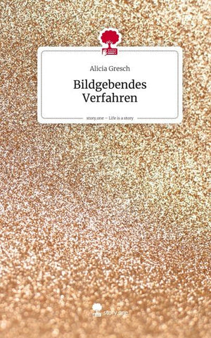 Bildgebendes Verfahren. Life is a Story - story.one