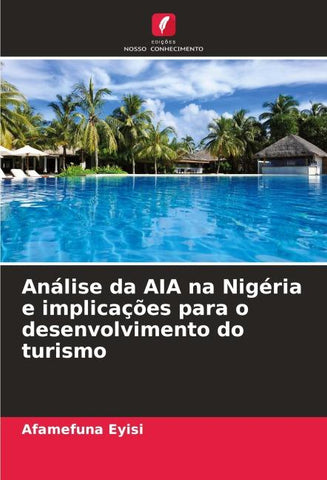 Análise da AIA na Nigéria e implicações para o desenvolvimento do turismo