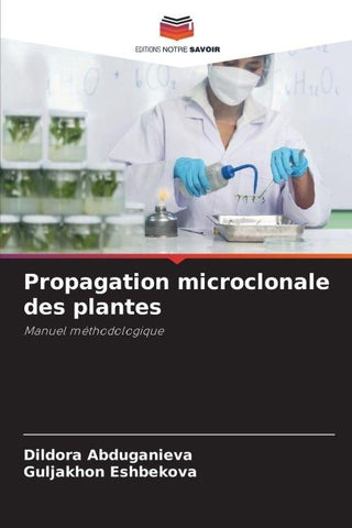 Propagation microclonale des plantes