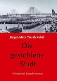 Die gestohlene Stadt
