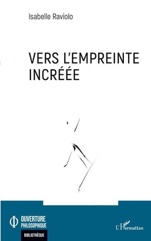 Vers l'empreinte incréée
