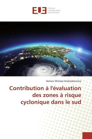 Contribution à l'évaluation des zones à risque cyclonique dans le sud