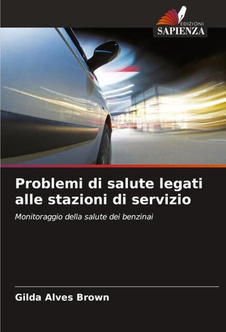 Problemi di salute legati alle stazioni di servizio