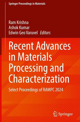 Recent Advances in Materials Processing and Characterization