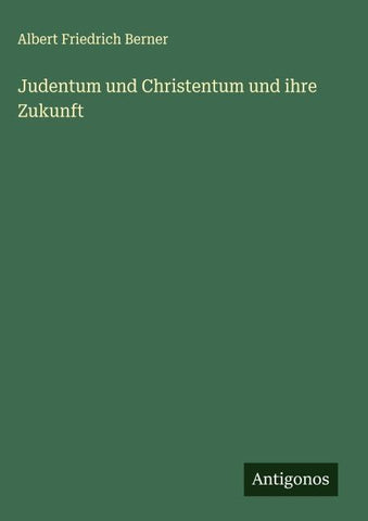 Judentum und Christentum und ihre Zukunft