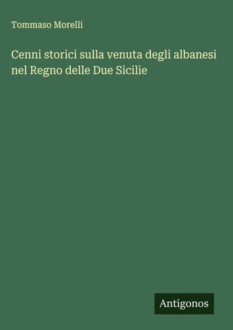 Cenni storici sulla venuta degli albanesi nel Regno delle Due Sicilie