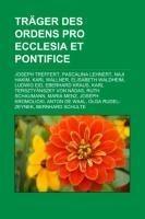 Träger des Ordens Pro Ecclesia et Pontifice