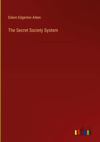 The Secret Society System