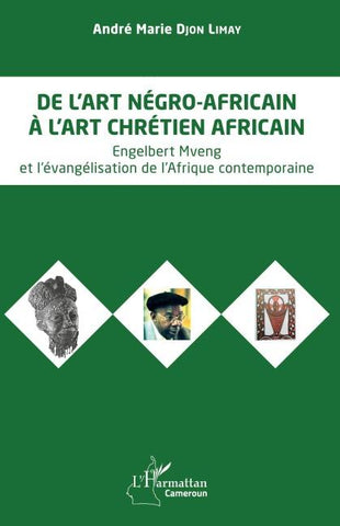 De l'art négro-africain à l'art chrétien africain