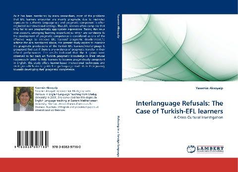 Interlanguage Refusals: The Case of Turkish-EFL learners