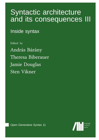 Syntactic architecture and its consequences