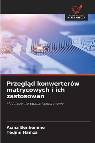 Przegl¿d konwerterów matrycowych i ich zastosowa¿