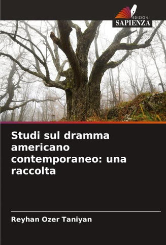 Studi sul dramma americano contemporaneo: una raccolta
