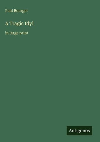 A Tragic Idyl