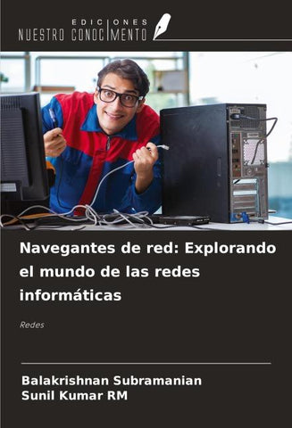 Navegantes de red: Explorando el mundo de las redes informáticas