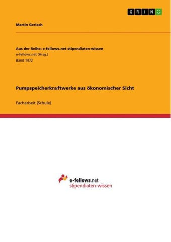 Pumpspeicherkraftwerke aus ökonomischer Sicht