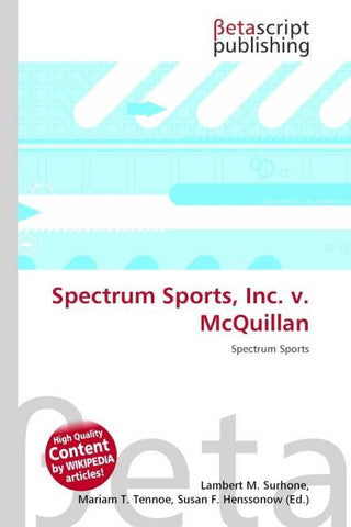 Spectrum Sports, Inc. v. McQuillan