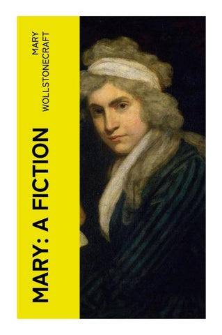 Mary: A Fiction