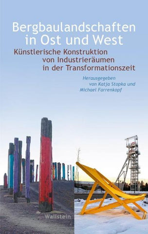 Bergbaulandschaften in Ost und West