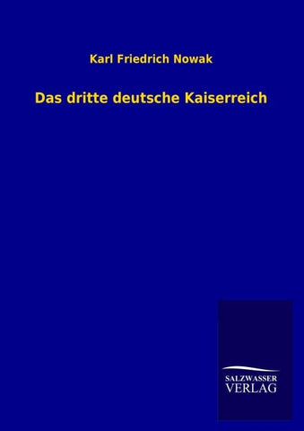 Das dritte deutsche Kaiserreich