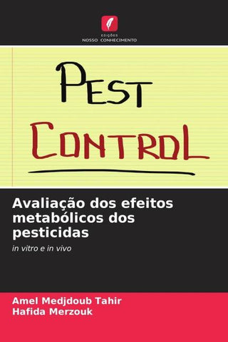 Avaliação dos efeitos metabólicos dos pesticidas