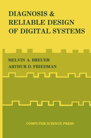 Diagnosis & Reliable Design of Digital Systems