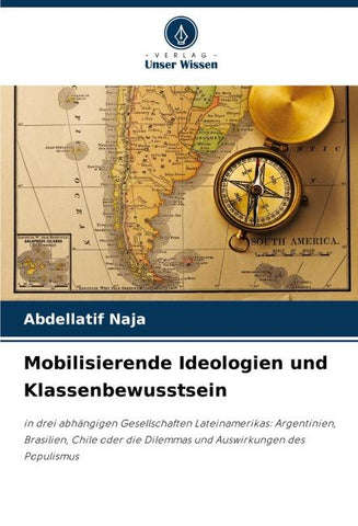 Mobilisierende Ideologien und Klassenbewusstsein