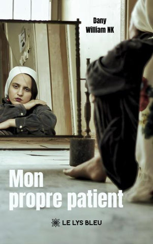 Mon propre patient