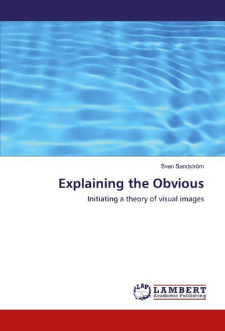 Explaining the Obvious