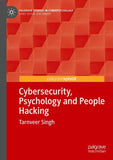 Cybersecurity, Psychology and People Hacking