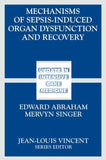 Mechanisms of Sepsis-Induced Organ Dysfunction and Recovery