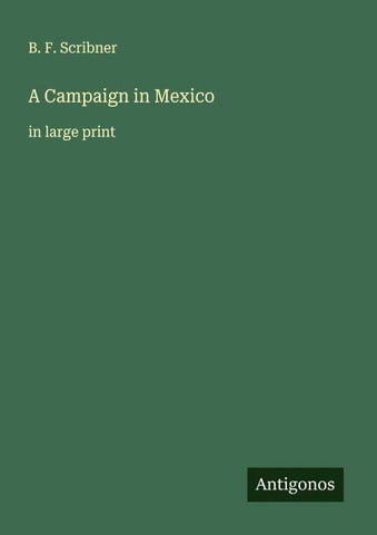 A Campaign in Mexico