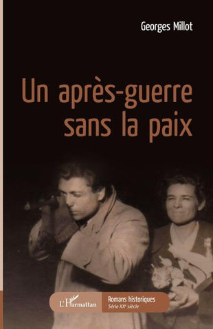 Un après-guerre sans la paix