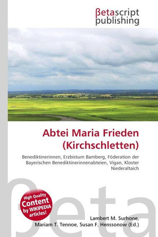 Abtei Maria Frieden (Kirchschletten)