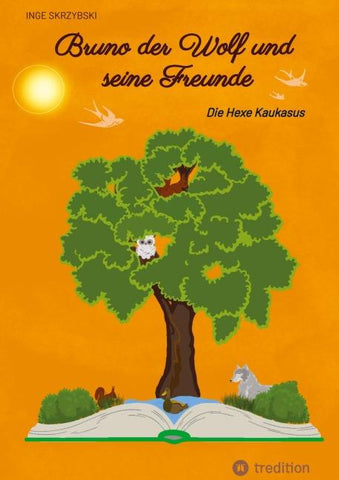 Bruno der Wolf und seine Freunde