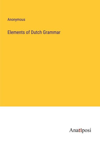 Elements of Dutch Grammar