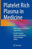 Platelet Rich Plasma in Medicine