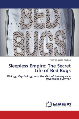 Sleepless Empire: The Secret Life of Bed Bugs