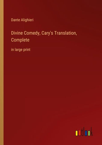 Divine Comedy, Cary's Translation, Complete
