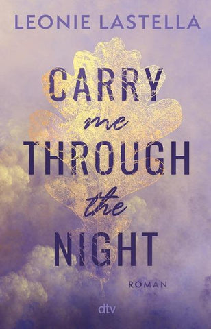 Carry me through the night
