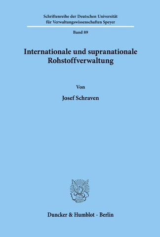 Internationale und supranationale Rohstoffverwaltung.