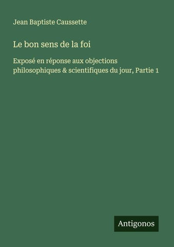 Le bon sens de la foi