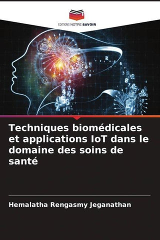 Techniques biomédicales et applications IoT dans le domaine des soins de santé