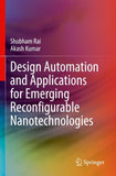 Design Automation and Applications for Emerging Reconfigurable Nanotechnologies