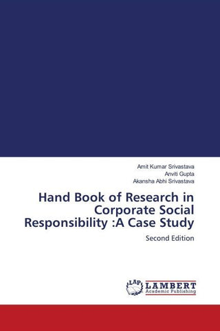 Hand Book of Research in Corporate Social Responsibility :A Case Study