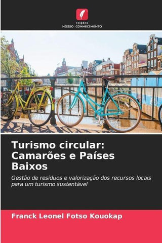 Turismo circular: Camarões e Países Baixos