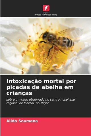 Intoxicação mortal por picadas de abelha em crianças