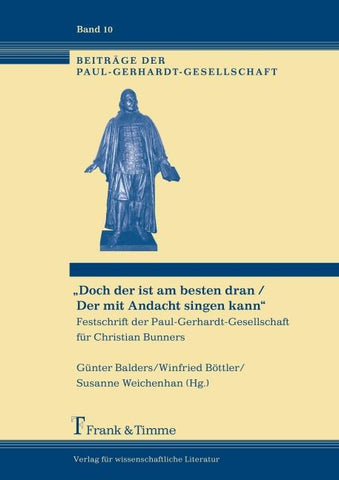 "Doch der ist am besten dran / Der mit Andacht singen kann"