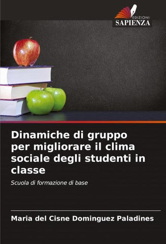 Dinamiche di gruppo per migliorare il clima sociale degli studenti in classe